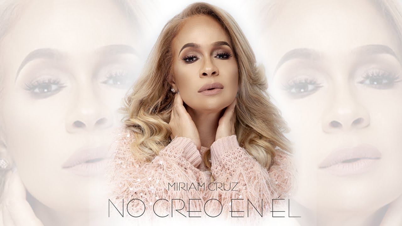 Miriam Cruz estrena "No Creo en Él", composición del artista de merengue típico Krisspy