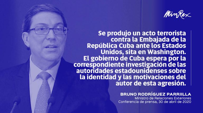 Bruno Rodríguez Parrilla: Cuba espera el rápido esclarecimiento del acto terrorista contra su embajada en EEUU