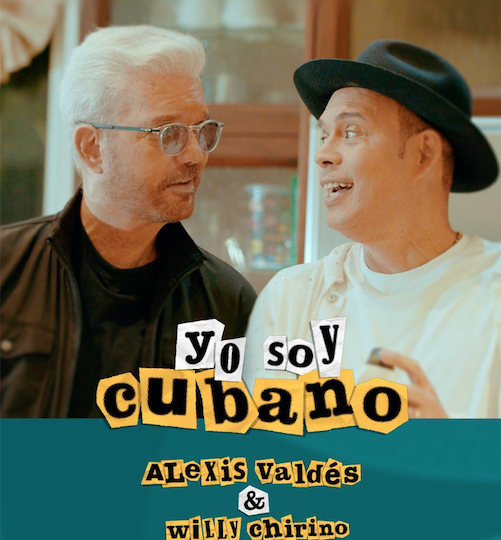 Alexis Valdés y Willy Chirino graban tema y video musical "Yo soy Cubano"