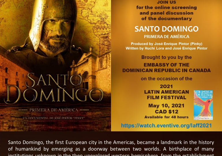 Embajada dominicana en Canadá presentará documental “Santo Domingo”
