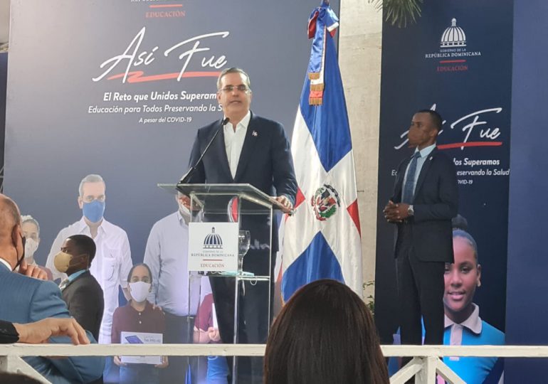Luis Abinader: "La República Dominicana no podía darse el lujo de interrumpir la educación a sus hijos"