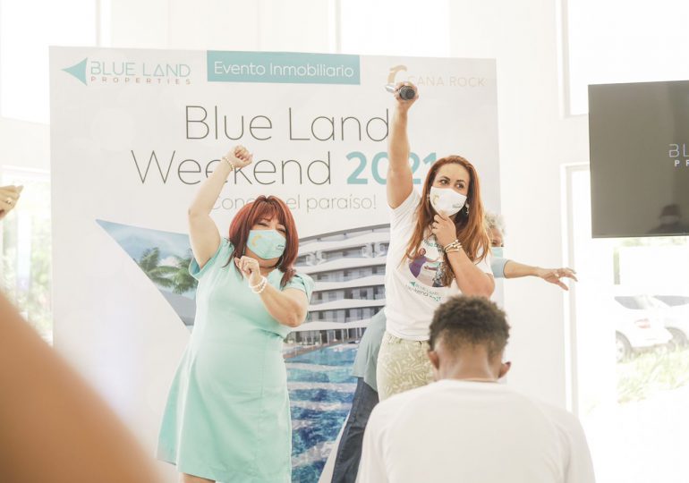 Segunda edición del Blue Land Weekend cierra con altas expectativas de ventas en Punta Cana