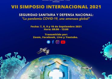 Inauguran VII Simposio Seguridad Sanitaria y Defensa Nacional: “La Pandemia COVID-19, Una Amenaza Global”