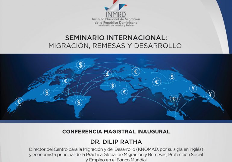 Realizarán seminario internacional sobre migración, remesas y desarrollo