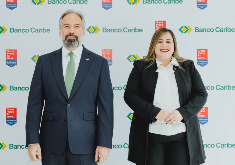 Certifican a Banco Caribe entre mejores empresas para trabajar en Centroamérica y el Caribe