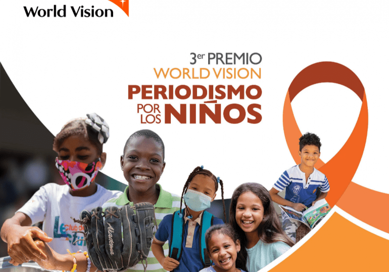 World Vision República Dominicana lanza 3er Premio de Periodismo por los niños