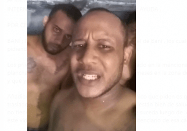 VIDEO| Internos en cárcel de Baní "secuestrados" piden ayuda a las autoridades
