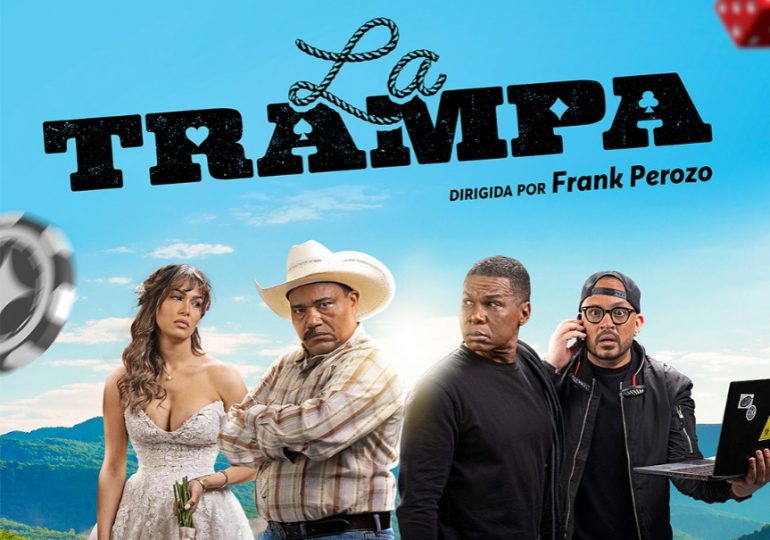 Película dominicana “La Trampa” se estrenará este 11 de agosto