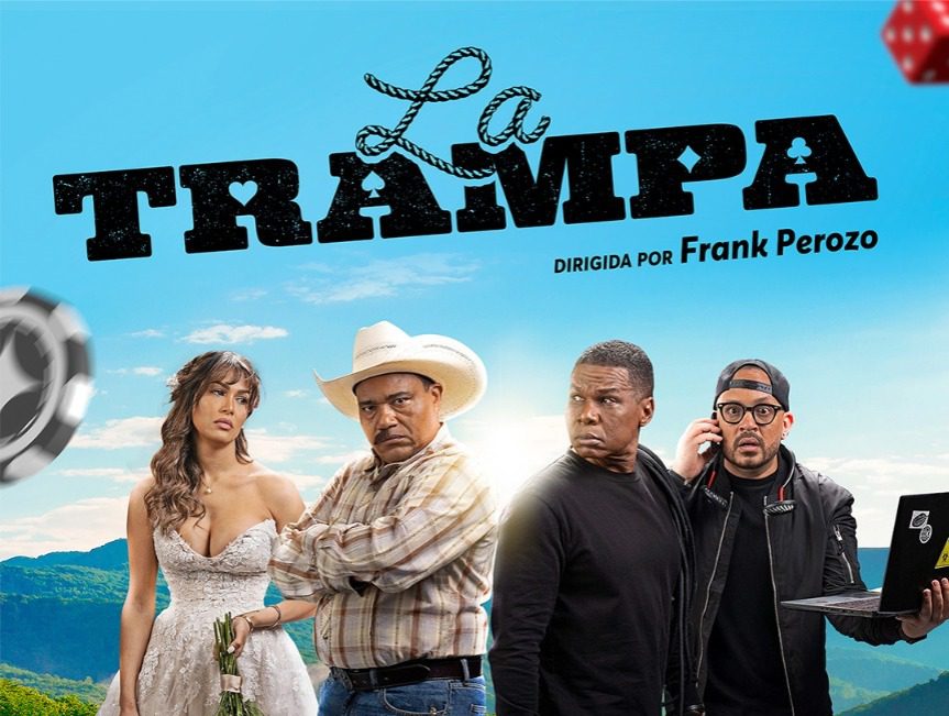 Película dominicana “La Trampa” se estrenará este 11 de agosto RC