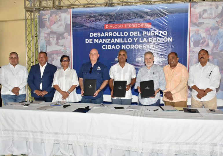 Gobierno firma el Pacto de Manzanillo para garantiza el desarrollo sostenible de la Región Cibao Noroeste