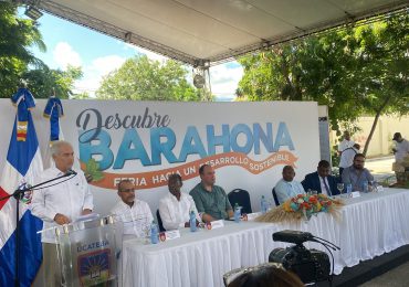 Inauguran formalmente la feria “Descubre Barahona”, el evento de mayor impacto de la región Suroeste