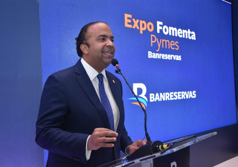 <strong>Banreservas lanza Expo Fomenta Pymes con tasas desde 12.95%</strong>
