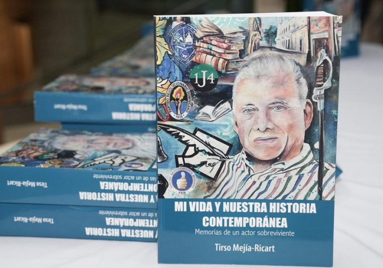 Ponen a circular “Mi vida y nuestra historia contemporánea” libro relata las memorias del doctor Tirso Mejía-Ricart