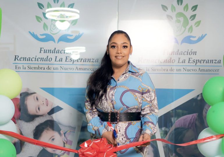 Fundación Renaciendo la Esperanza inaugura instalaciones para brindar asistencia a mujeres necesitadas