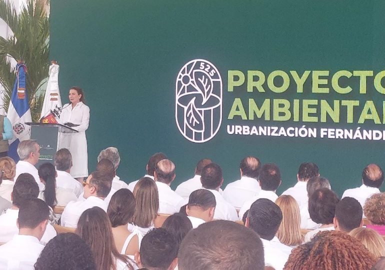 Presidente Abinader y Carolina Mejía entregan Proyecto Ambiental que devuelve la esperanza al Fernández