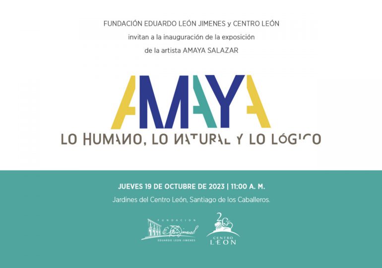Centro León anuncia próxima exposición "Amaya: Lo humano, lo natural y lo lógico"