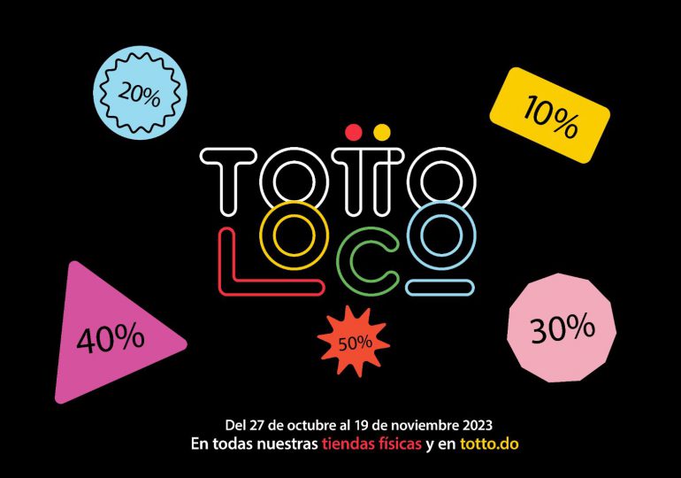 Totto se volvió Loco y realiza descuentos de hasta 50% en sus productos