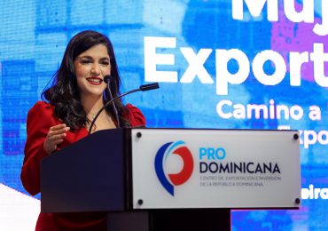 ProDominicana anuncia 4ta Edición del “Encuentro Nacional Mujeres en Exportación”