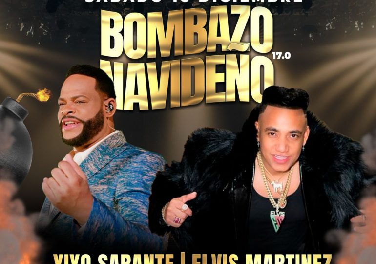 El Bombazo Navideño trae a Yiyo Sarante y Elvis Martínez