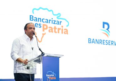 Banreservas respalda la inclusión financiera con “Bancarizar es Patria”