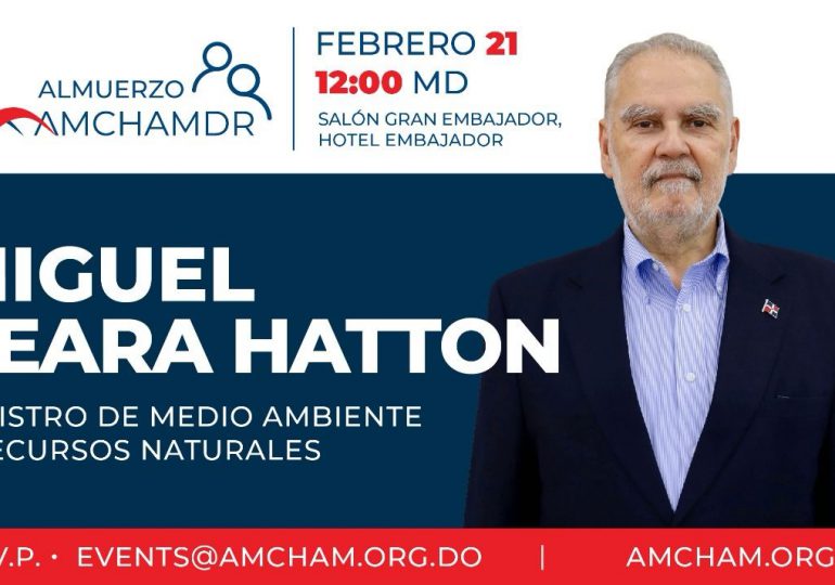 Miguel Ceara Hatton Será Orador en Primer Almuerzo AMCHAMDR del 2024