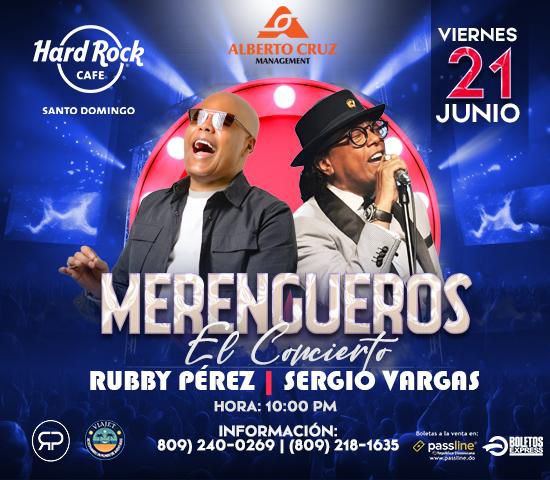 Alberto Cruz Management Presenta "Merengueros" con Rubby Pérez y Sergio Vargas