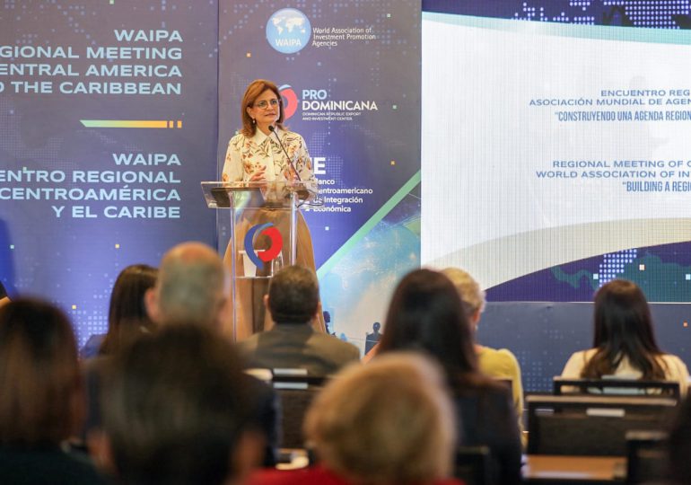 Raquel Peña destaca logros en inversión extranjera en inauguración del Encuentro Regional de WAIPA