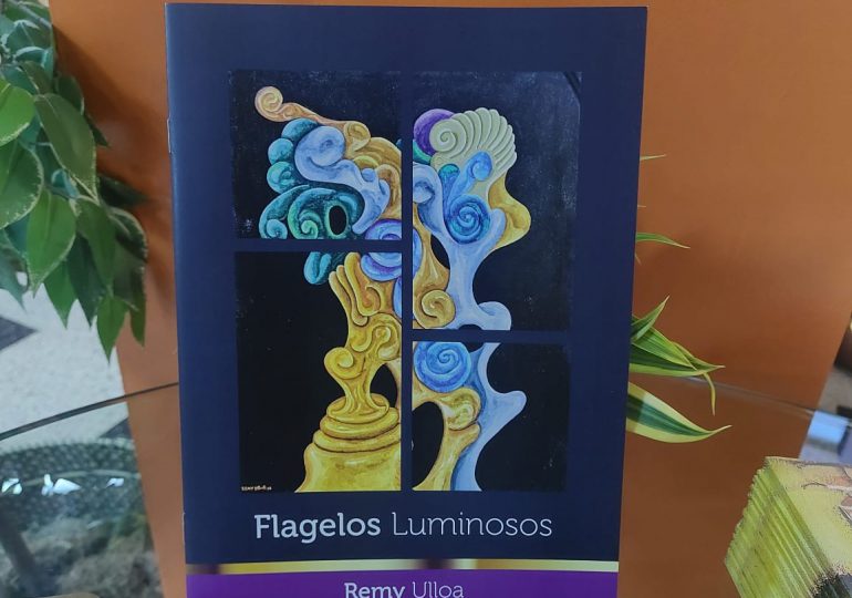 Inauguran exposición "Flagelos Luminosos", de Remy Ulloa