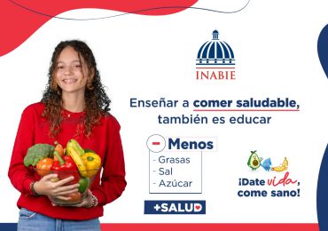 En el Día Mundial de la Alimentación, INABIE exhorta a la población a consumir alimentos saludables