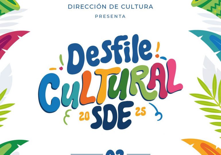 Ayuntamiento de Santo Domingo Este, Costa del Faro, anuncia la celebración del Desfile Cultural 2025