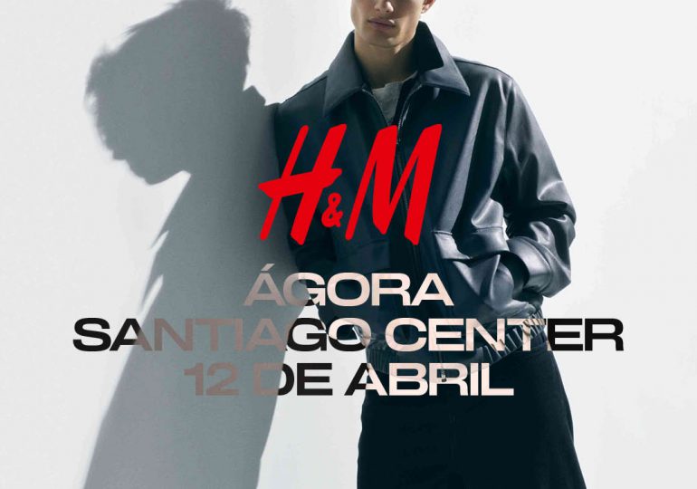 H&M se expande en RD, hacia Santiago de los Caballeros