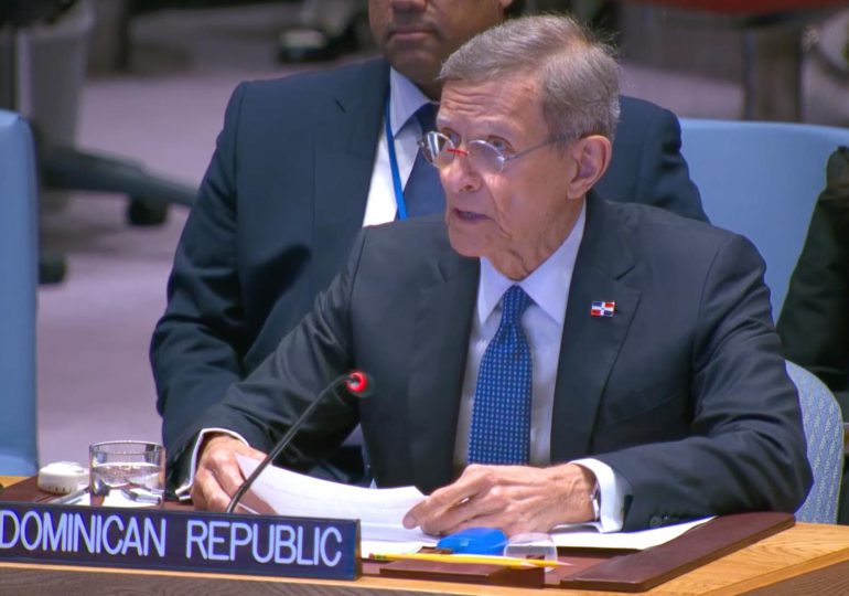 Canciller expresa al Consejo de Seguridad de la ONU apoyo de RD a transformación de la MSS en Haití en una misión híbrida