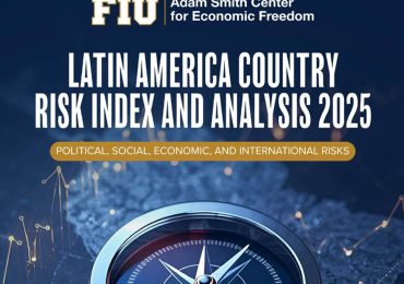 Informe del Adam Smith Center for Economic Freedom de FIU destaca a la República Dominicana como el país más estable, confiable y atractivo para invertir en América Latina