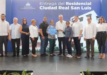 Presidente Abinader entrega 360 nuevos apartamentos en Ciudad Real San Luis, elevando a 760 las familias del proyecto que ya cuentan con un hogar seguro