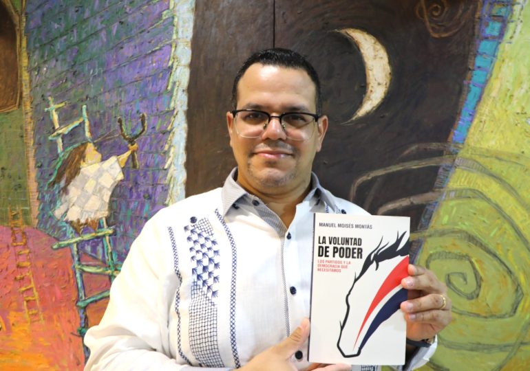 Manuel Montas presenta su libro “La voluntad de poder”