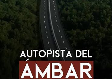 Autopista del Ámbar cuesta lo mismo que 400 km de carreteras turísticas prioritarias