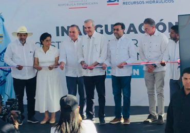 Luis Abinader inaugura canal en la frontera que contrarrestará obra haitiana sobre el río Masacre