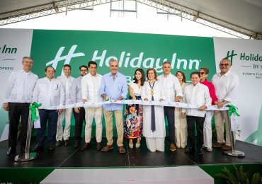 Presidente Abinader deja inaugurado el Hotel Holiday Inn con una inversión de US$26 millones de dólares